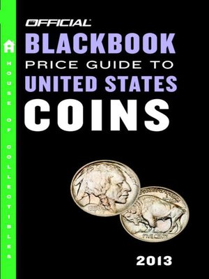 cover image of The Official Blackbook Price Guide to United States Coins 2013
